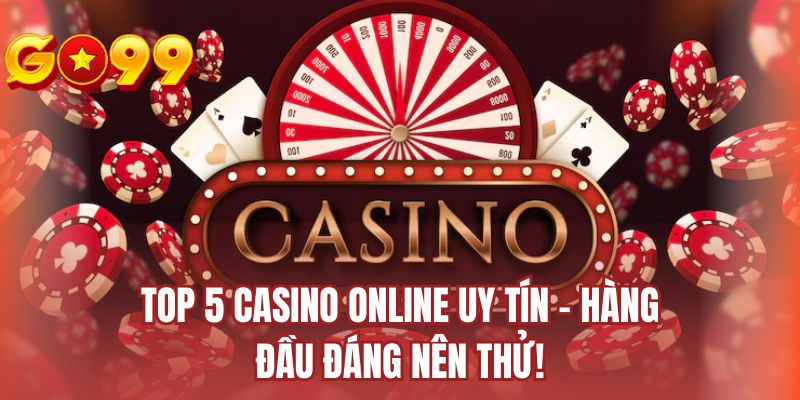 top-5-casino-online-uy-tin